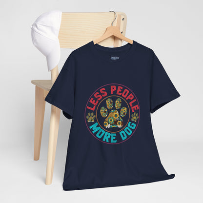 Less People More Dog Unisex Cotton T-Shirt