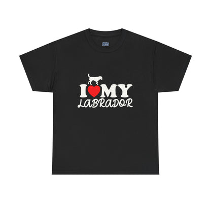 I Love My Labrador Unisex T-Shirts