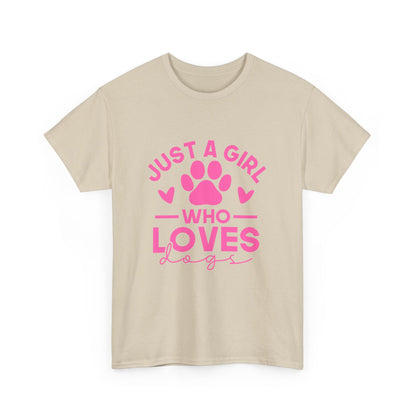 Just a Girl Who Loves Dogs T-Shirt - Cute Pet Lover Tee