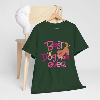 Best Dog Mom Ever Cotton T-Shirt For Proud Mothers