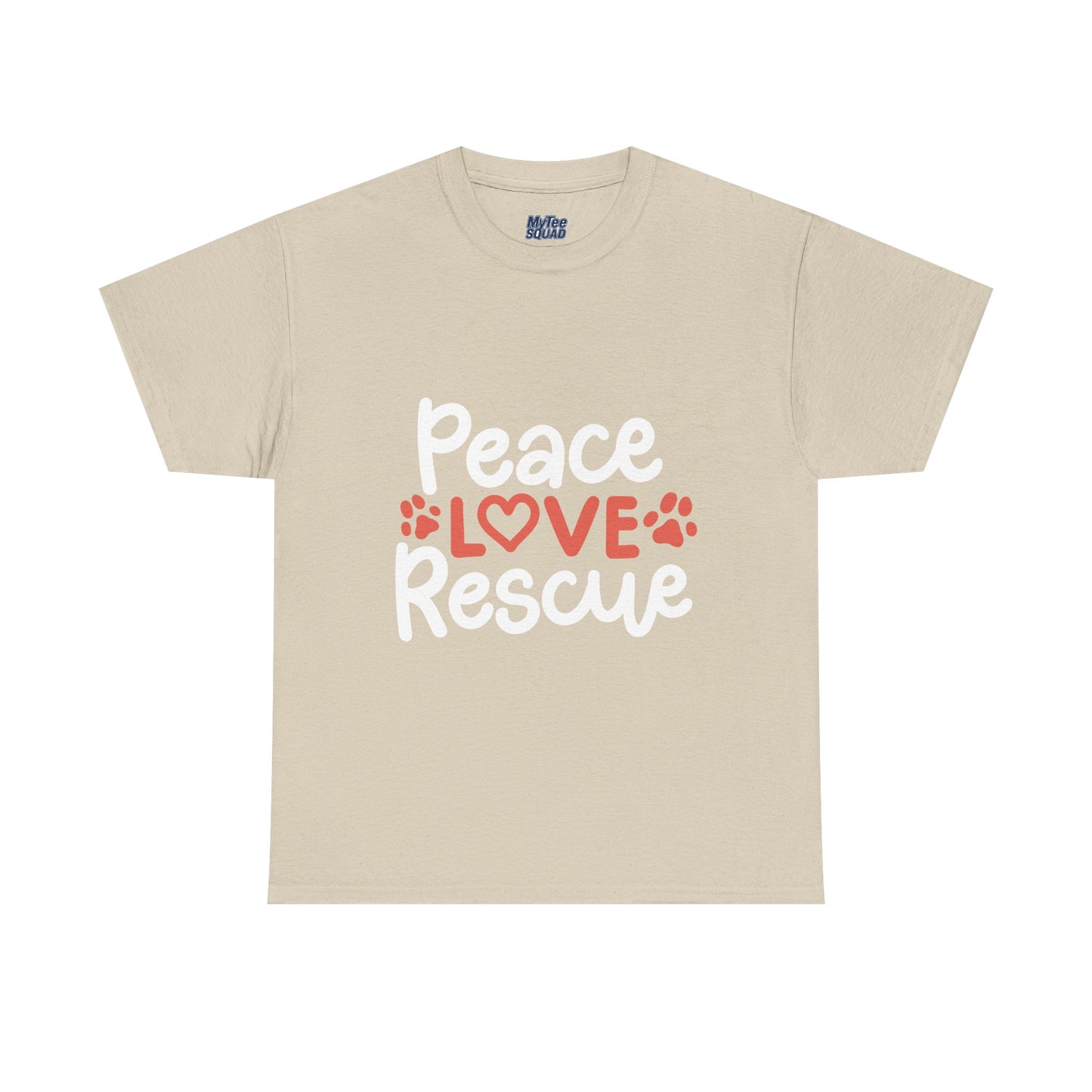 Peace Love Rescue - Super Comfy Cotton T-Shirt