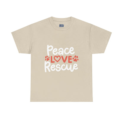 Peace Love Rescue - Super Comfy Cotton T-Shirt