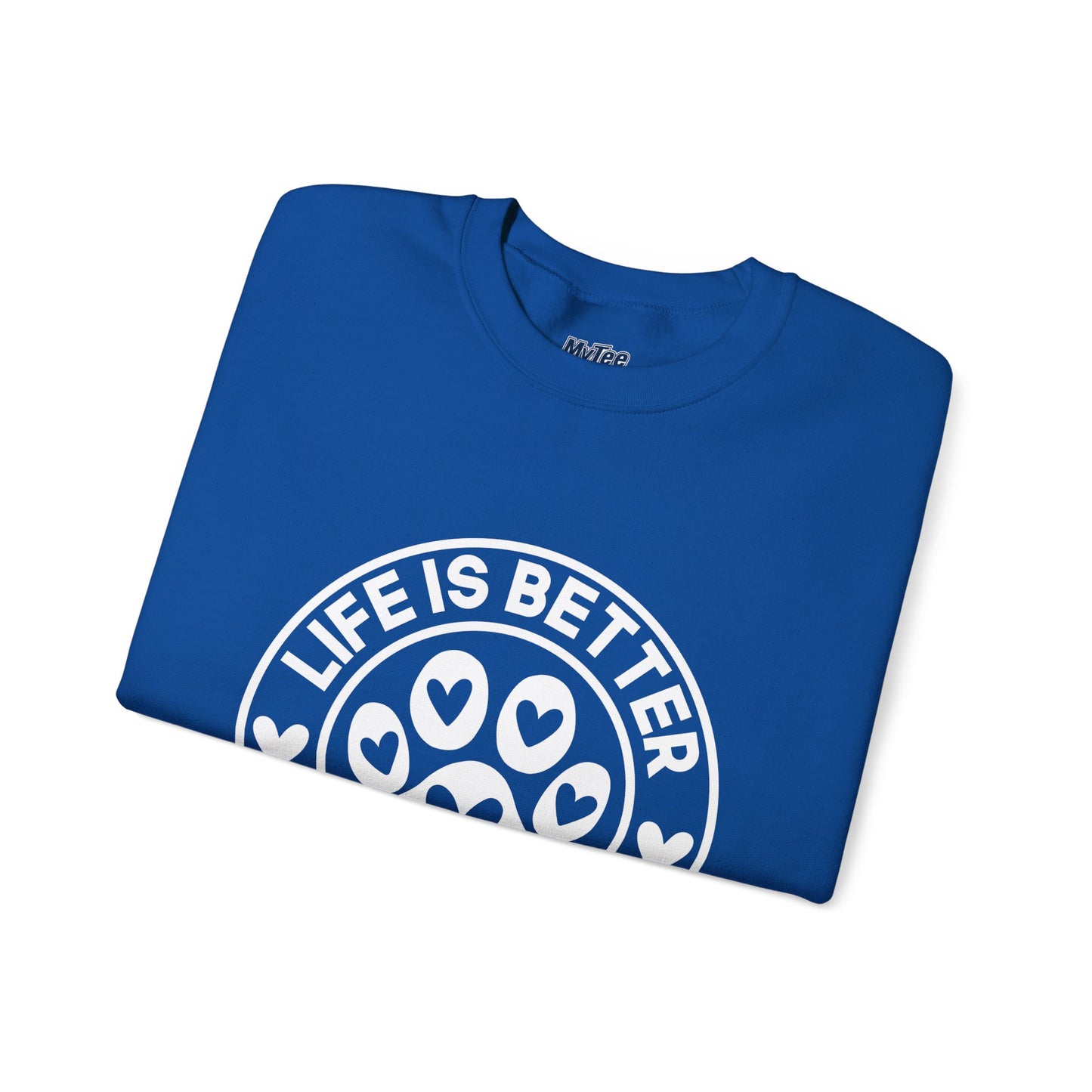 Life Is Better With A Dog Sweatshirt | Crewneck Pullover