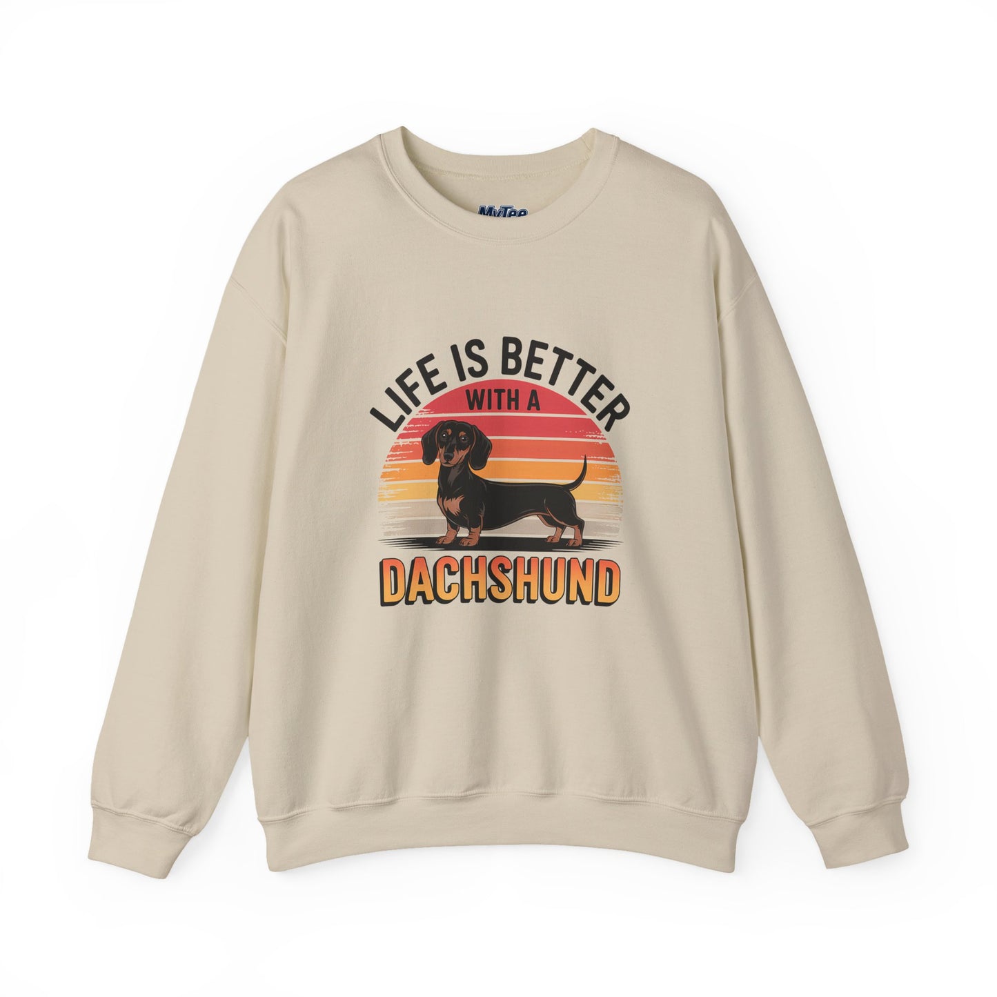 Life Is Better With A Dachshund Unisex Sweatshirt – Cozy Dog Parent Wear