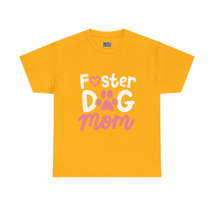Foster Dog Mom T-Shirt