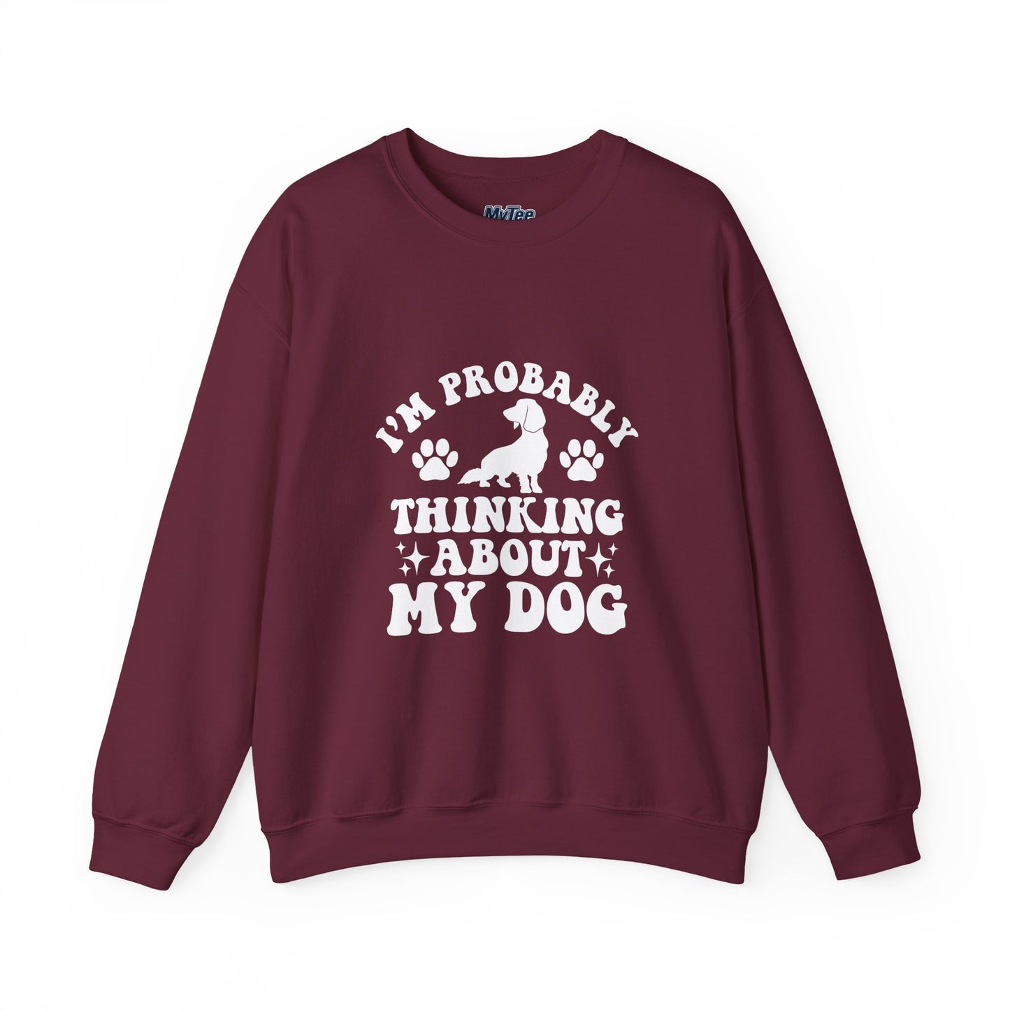 I'm Probably Thinking About My Dog Sweatshirt – Relatable & Cozy