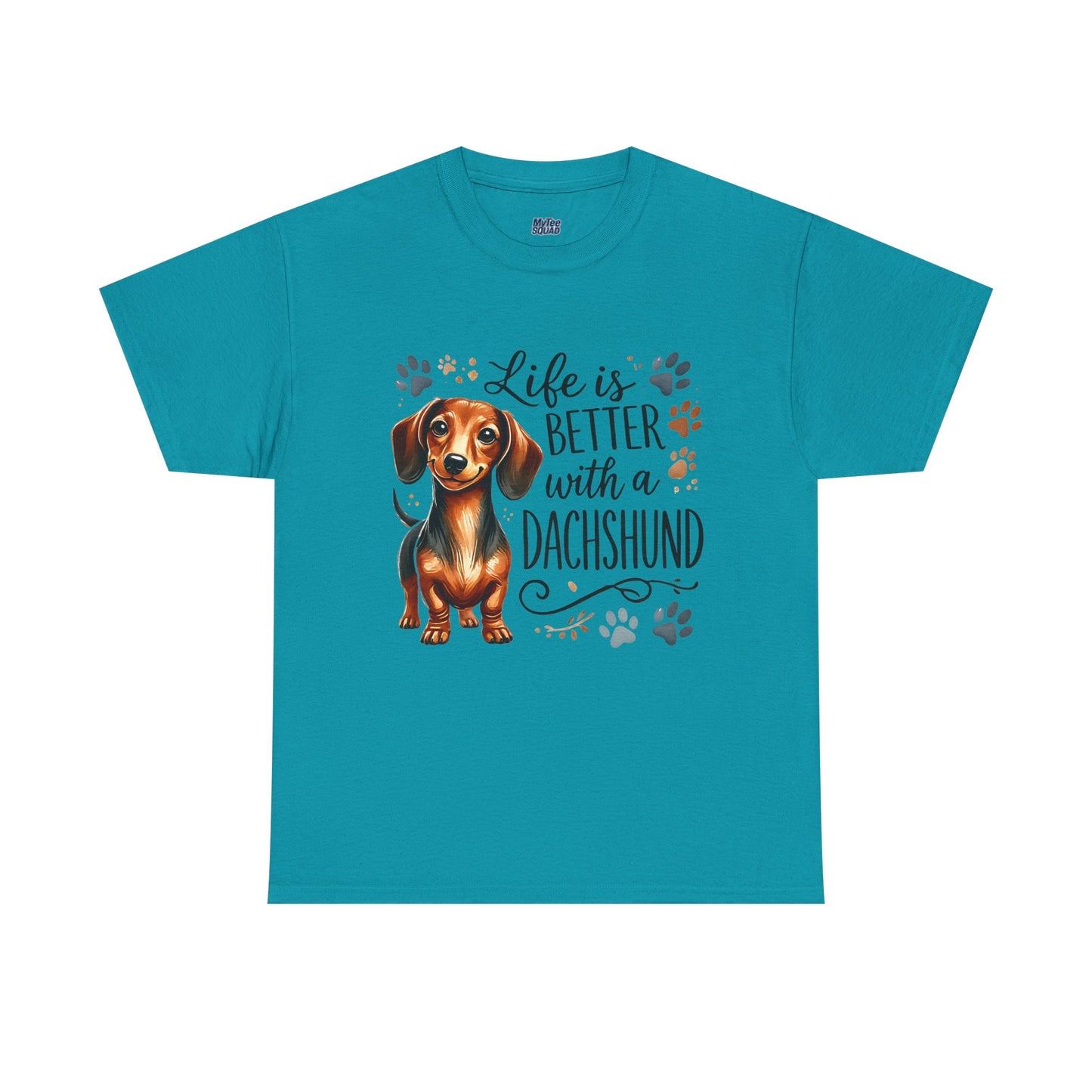 Life Is Better With A Dachshund Unisex T-Shirts | Everyday Dog Lover Style