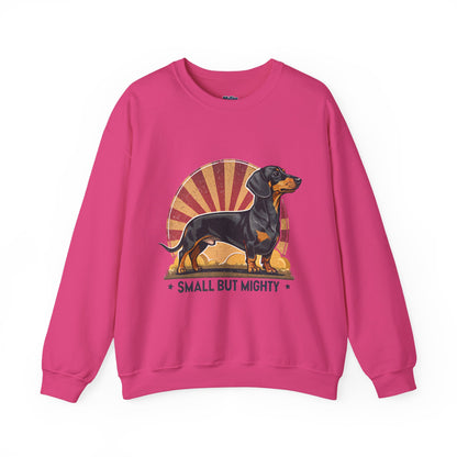Dachshund Small But Mighty Sweatshirt – Fierce Pup Energy Pullover