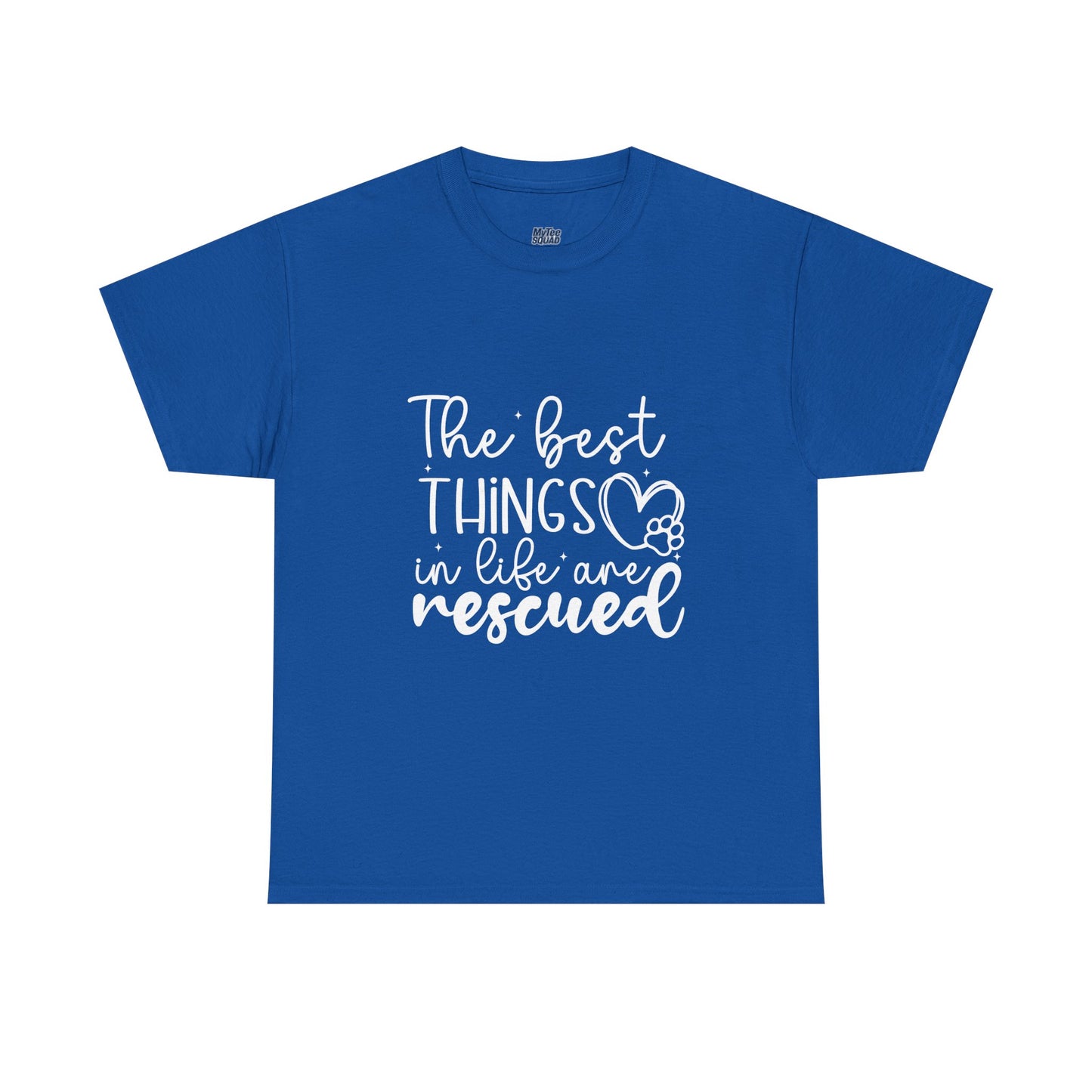 The Best Things In Life Are Rescue Unisex T-Shirt – Cozy Dog Love Vibes