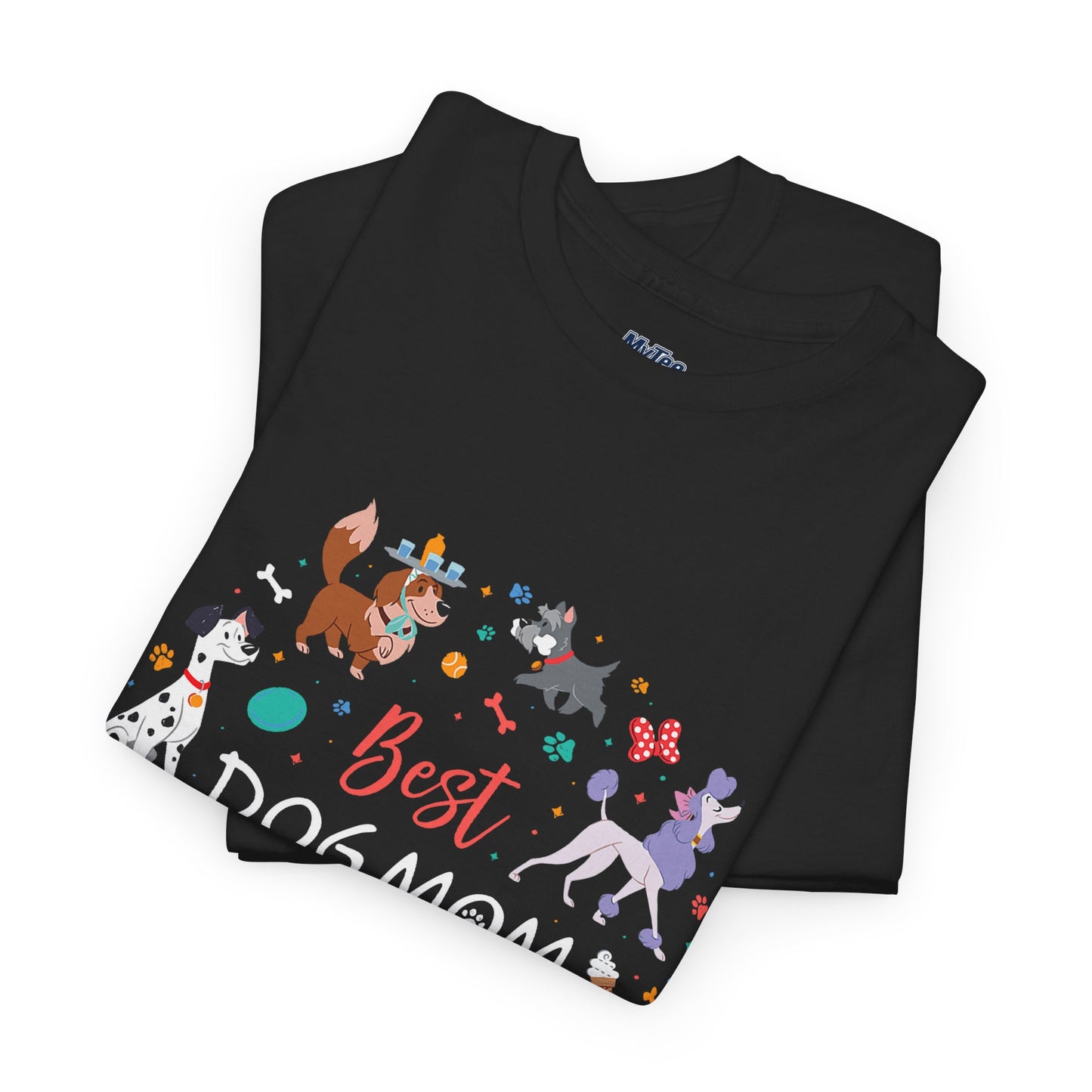 Best Dog Mom Ever Cotton T-Shirt In A Dog Universe