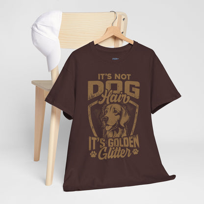It’s Not Dog Hair It’s Golden Glitter T-Shirt Perfect For Retriever Mom & Dad