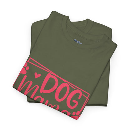 Dog Mama T-Shirt – Paw-Some Style For Proud Pet Moms