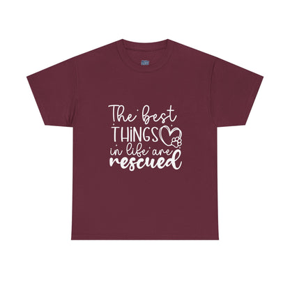 The Best Things In Life Are Rescue Unisex T-Shirt – Cozy Dog Love Vibes