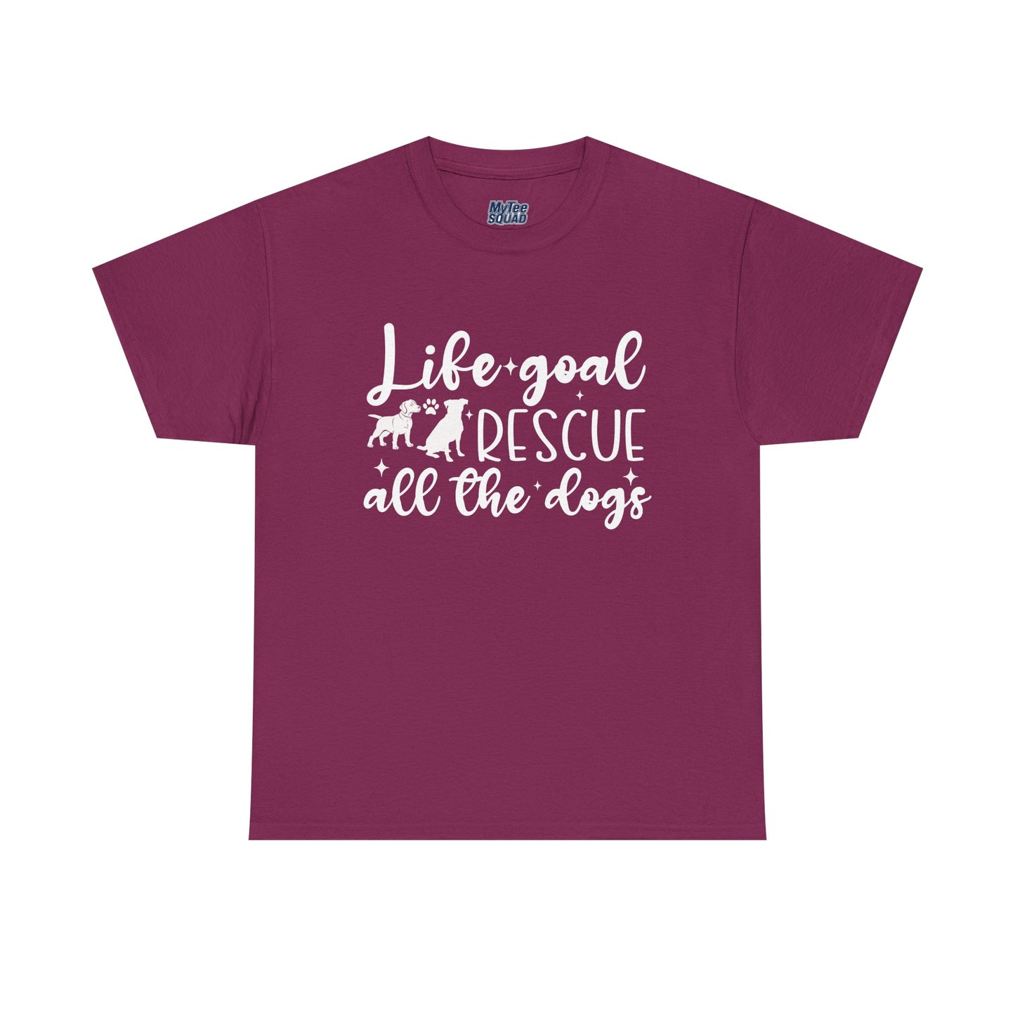 Life Goal Rescue All The Dogs Unisex T-Shirt - Perfect For Animal Lovers