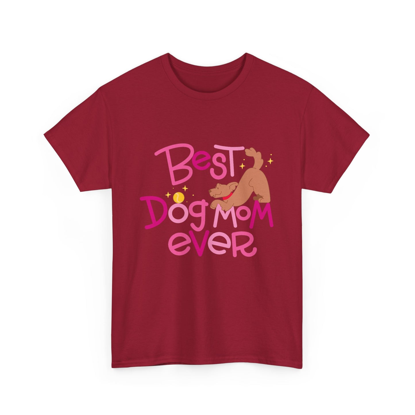 Best Dog Mom Ever Cotton T-Shirt For Proud Mothers