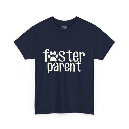 Foster Parent T-Shirt - Perfect Gift For Animal Lovers