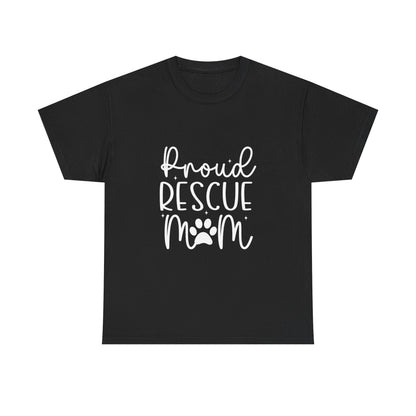 Proud Rescue Mom T-Shirt | Gift For Dog Mom