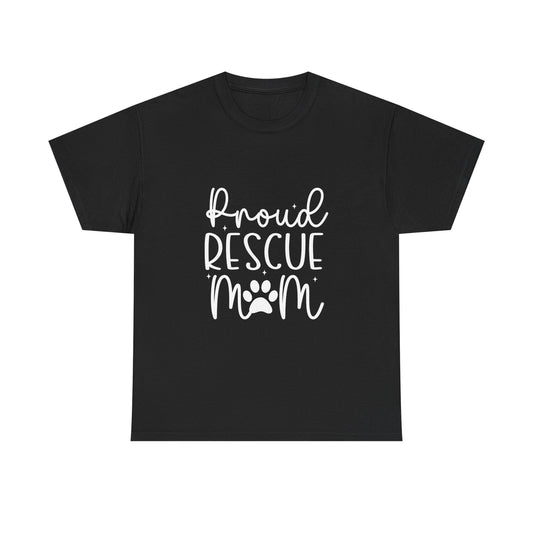 Proud Rescue Mom T-Shirt | Gift For Dog Mom