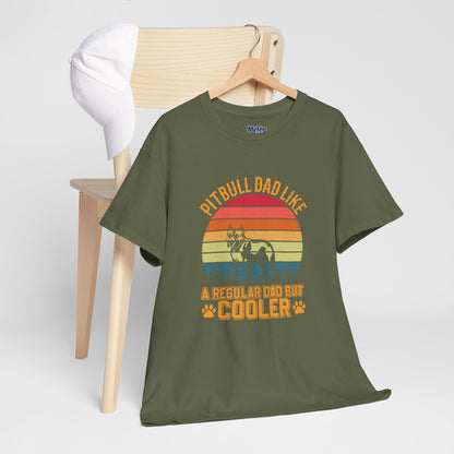Pitbull Dad Like A Regular Dad But Cooler T-Shirt | Best Gift For Dog Father