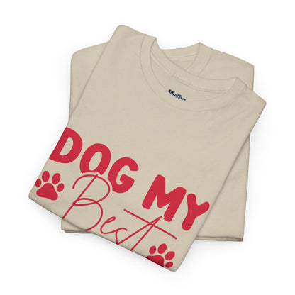 Dog My Best Friend T-Shirt – Pawfect For Pet Lovers