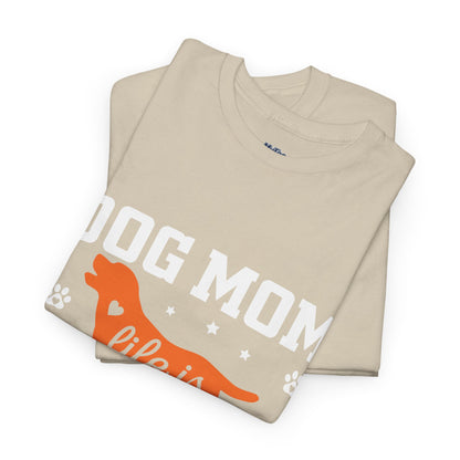 Dog Mom Life Is Ruff Cotton T-Shirt