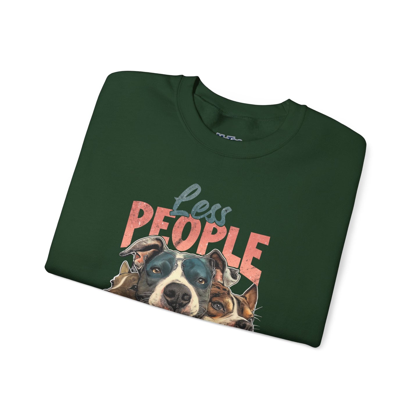 Less People More Dog Sweatshirt – Cozy Dog Lover Crewneck