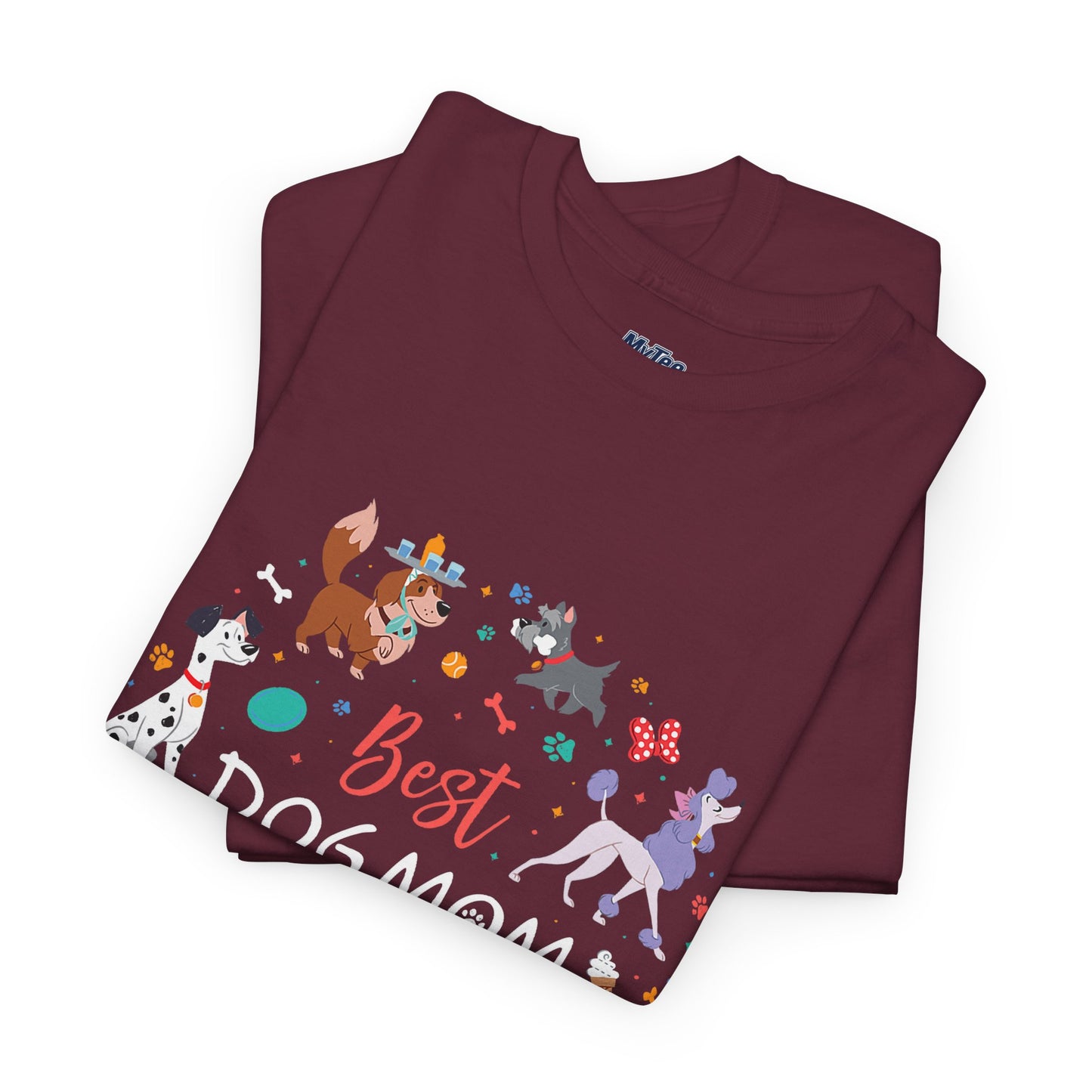 Best Dog Mom Ever Cotton T-Shirt In A Dog Universe