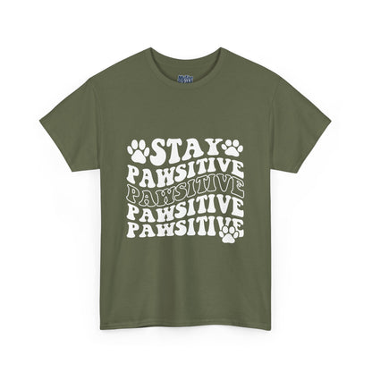 Stay Pawsitive Unisex T-Shirt For Animal Lovers