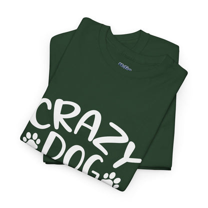 Crazy Dog Lady Heavy Cotton T-Shirt | Best Gift For Dog Mom