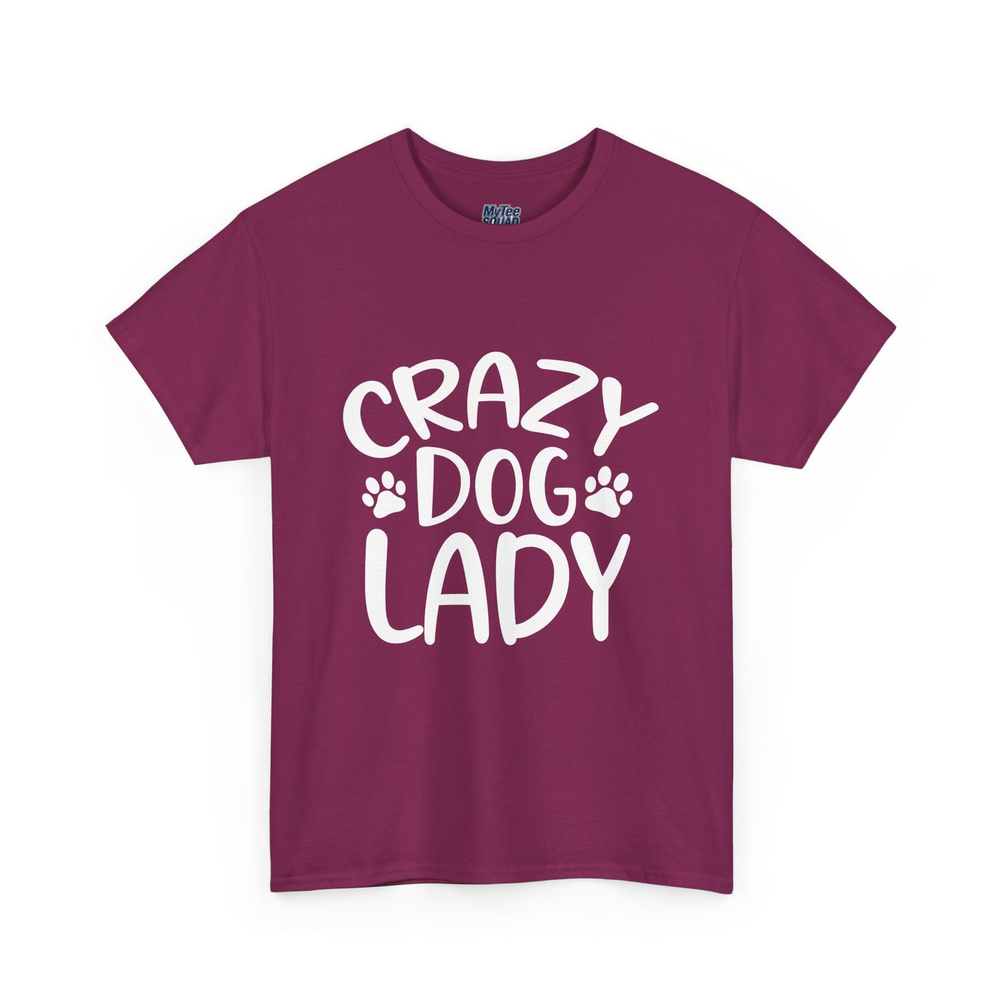 Crazy Dog Lady Heavy Cotton T-Shirt | Best Gift For Dog Mom