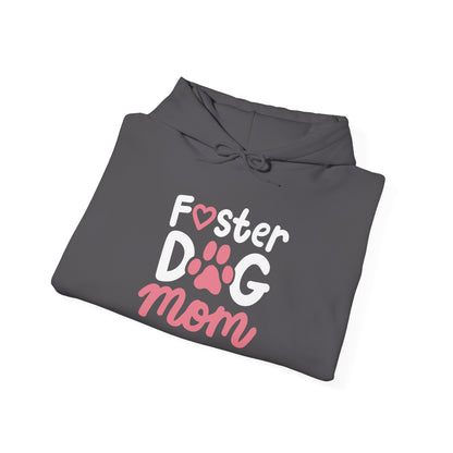 Foster Dog Mom Hoodie - Warm Gift for Dog Moms