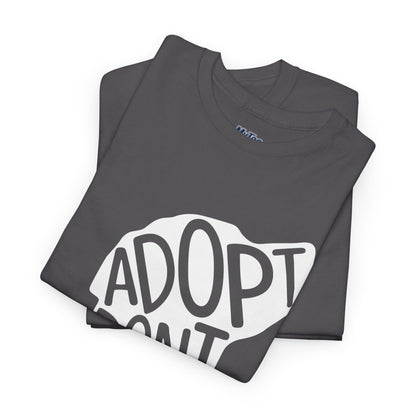 Adopt Don't Shop Unisex T-Shirt – Animal Rescue Awareness Tee