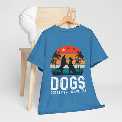 Dogs Are Better Than People Unisex T-Shirt