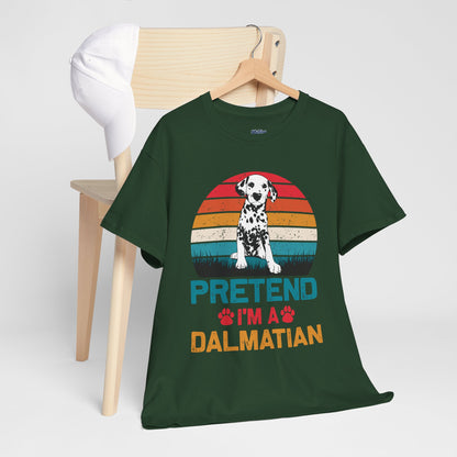 Pretend I'm a Dalmatian Unisex T-Shirt – Spot-On Style for Dog Lovers