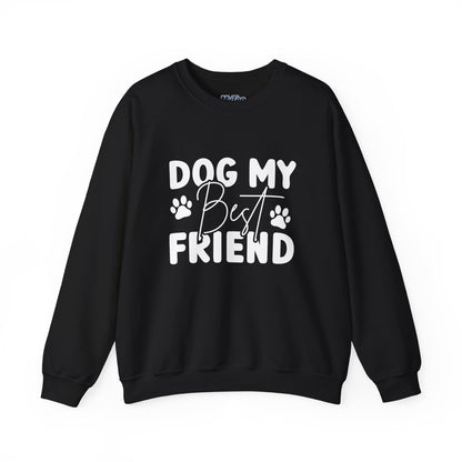 Dog My Best Friend Unisex Sweatshirt – Sweet & Comfy