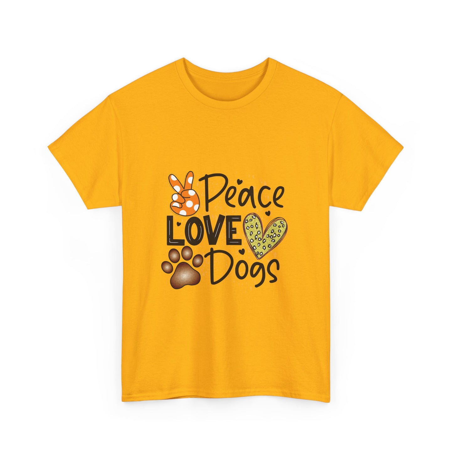 Peace Love Dogs Cotton T-Shirt