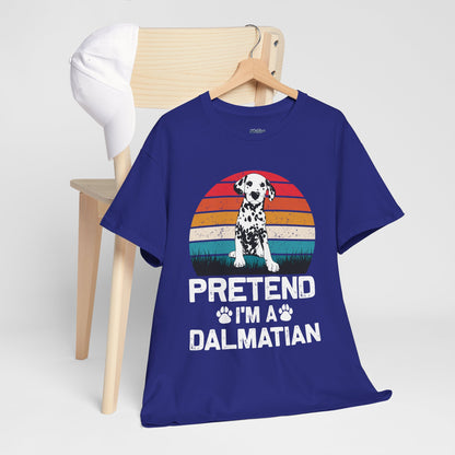 Pretend I'm a Dalmatian Unisex T-Shirt – Spot-On Style for Dog Lovers