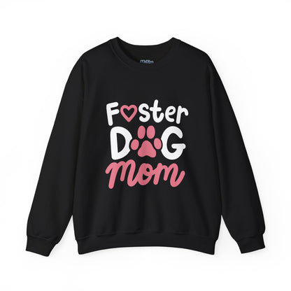 Foster Dog Mom Sweatshirt | Thoughtful Present For Dog Moms