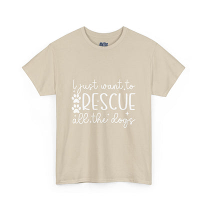 I Just Want To Rescue All The Doga Unisex T-Shirt – Soft Style, Big Heart