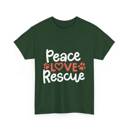 Peace Love Rescue - Super Comfy Cotton T-Shirt