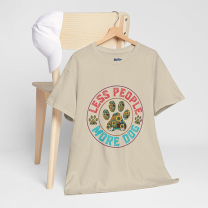 Less People More Dog Unisex Cotton T-Shirt
