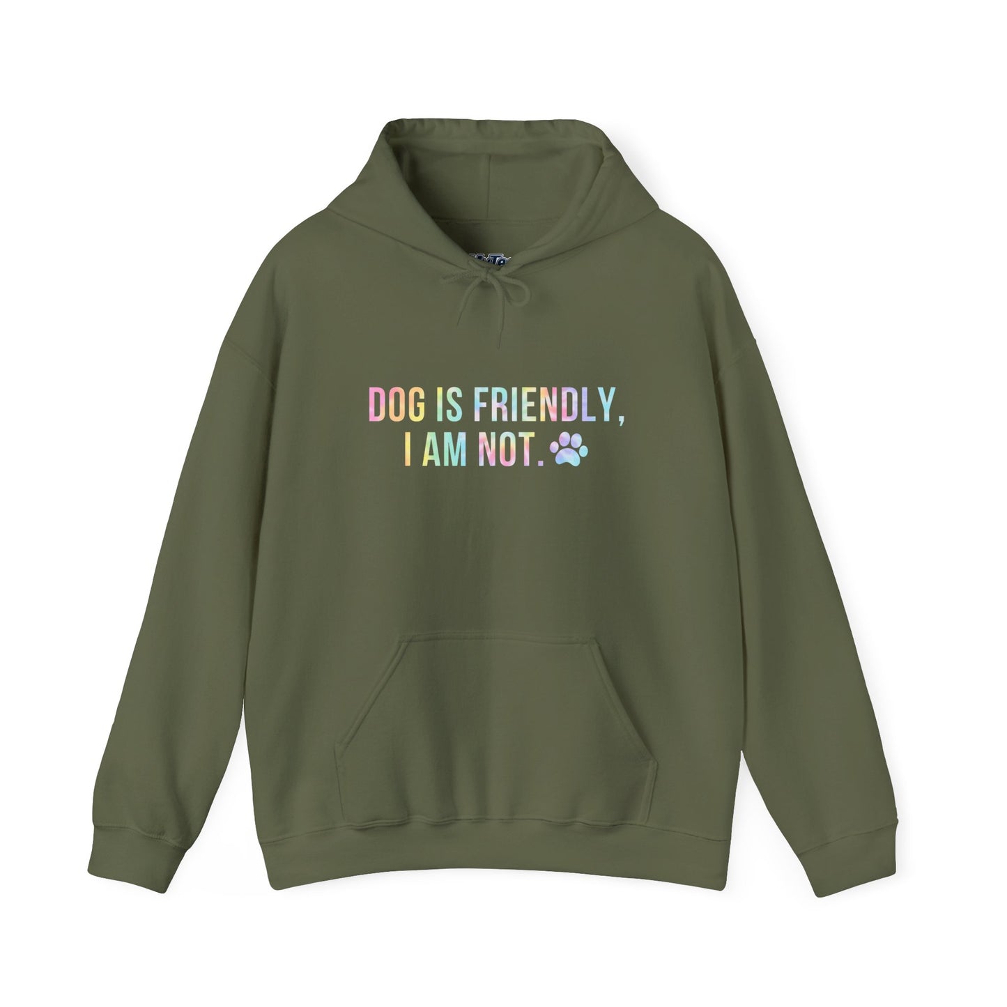 Dog Is Friendly I'm Not Unisex Hoodie | Funny Dog Apparel