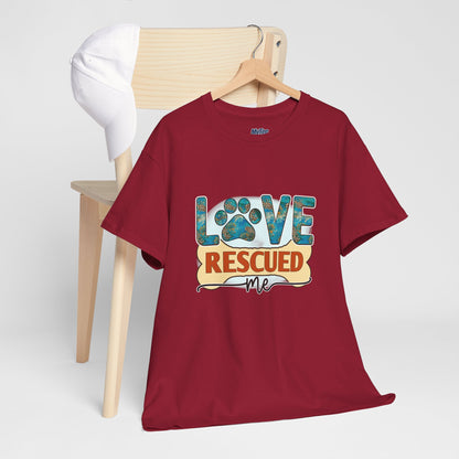 Love Rescued Me T-Shirt - Rescue Dogs Save Lives