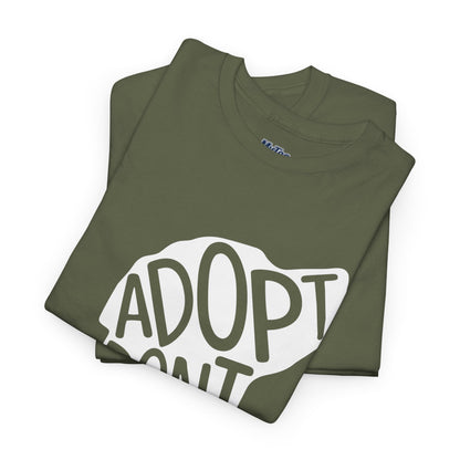 Adopt Don't Shop Unisex T-Shirt – Animal Rescue Awareness Tee