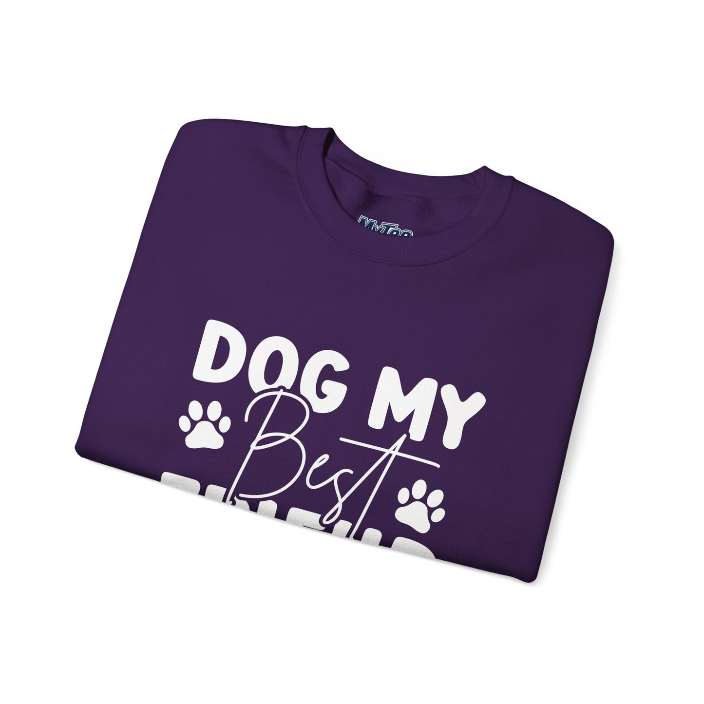 Dog My Best Friend Unisex Sweatshirt – Sweet & Comfy