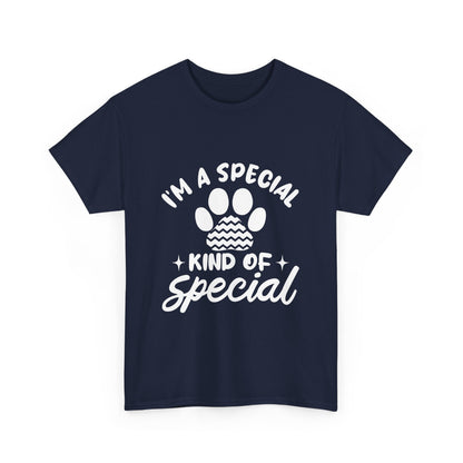 I'M A SPECIAL, DOG KIND OF SPECIAL Casual PAW Cotton T-shirt