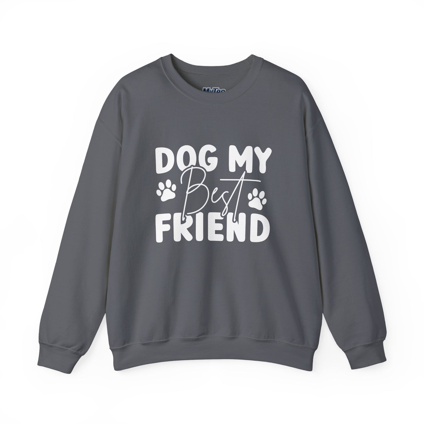 Dog My Best Friend Unisex Sweatshirt – Sweet & Comfy
