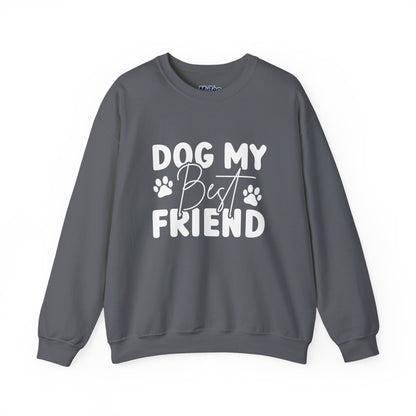 Dog My Best Friend Unisex Sweatshirt – Sweet & Comfy