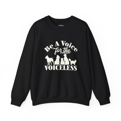 Be A Voice  For The Voiceless Unisex Sweatshirt – Animal Rescue Awareness