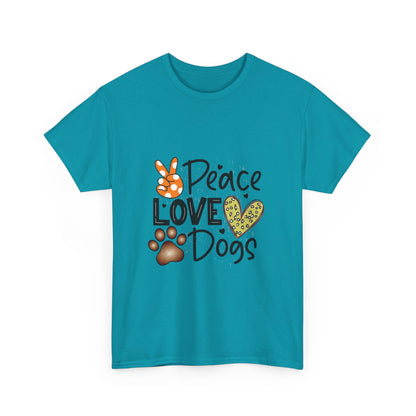 Peace Love Dogs Cotton T-Shirt